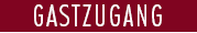 Gastzugang